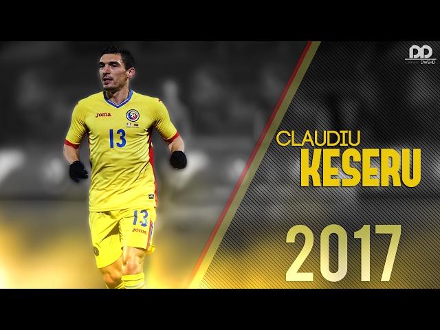 Claudiu Keseru ● Amazing Skills & Goals Show | 2017 HD