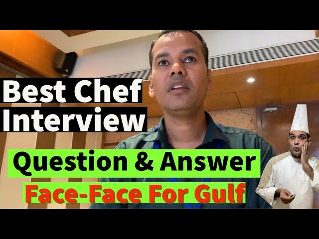Commis Chef Interview Face - face/ How was he selected for Saudi Arabia / Chef Interview Question
