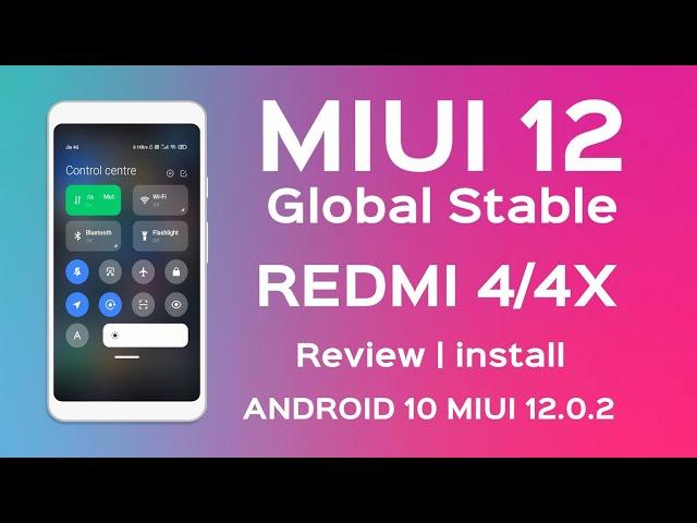 [Android 10] Redmi 4 MIUI 12 Global Stable Update | MIUI 12.0.2 Global Stable Redmi 4 | MIUI 12 Port