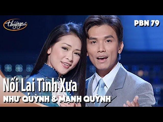 Như Quỳnh & Mạnh Quỳnh - Nối Lại Tình Xưa - PBN 79