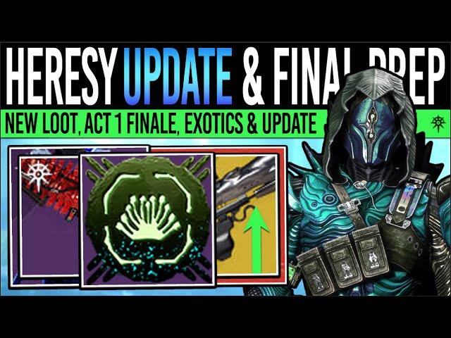 Destiny 2: FINAL ACT UPDATE & HERESY REFRESH! New REWARDS, Loot Buffs, Exotics & Activities (4 Mar)