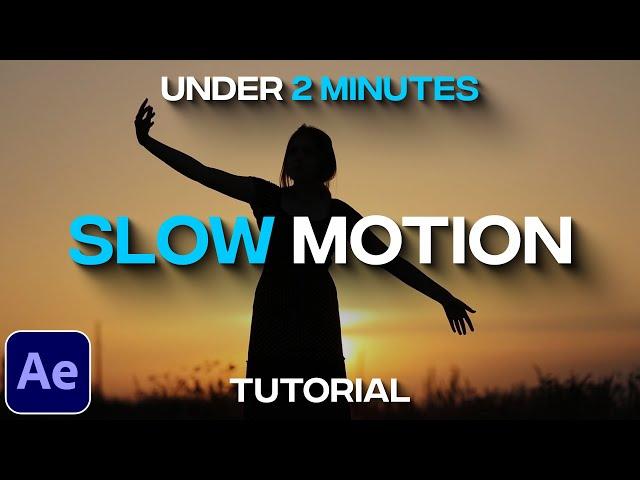 Slow Motion Tutorial in After Effects | Slow Down Videos in Under 2 MINUTES