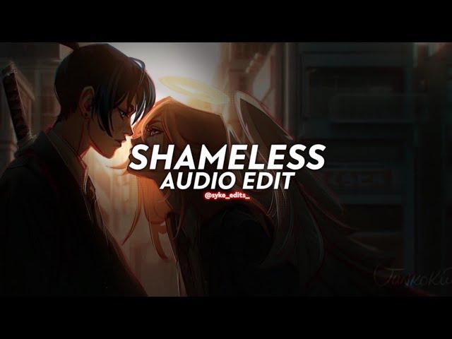 shameless - camila cabello [edit audio]