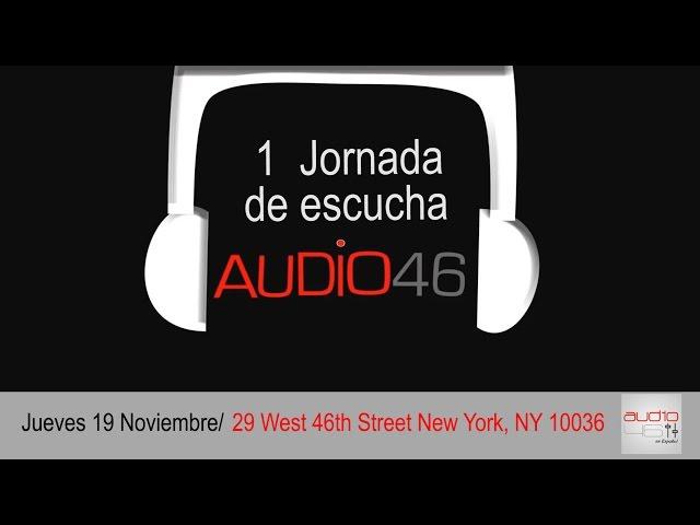 Jornada de escucha en Audio46. Estás invitado!!