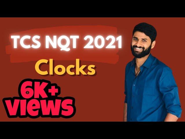 TCS_NQT 2021 CLOCKS/SBI , RRB, IBPS, IT Companies , Co- cubes, AMCAT, C-SAT, CRT