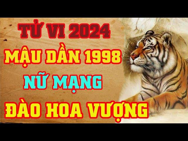 Tử Vi Tuổi Mậu Dần 1998 Nữ Mạng Năm 2024 - Đào Hoa Vượng