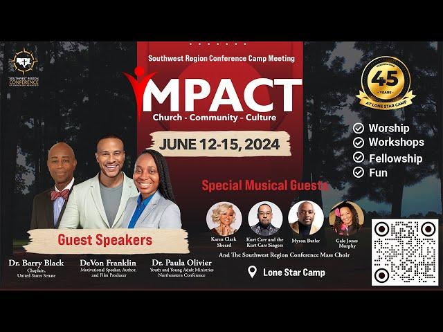 Impact 2024 – Southwest Region Conference Camp Meeting – Worship Experience