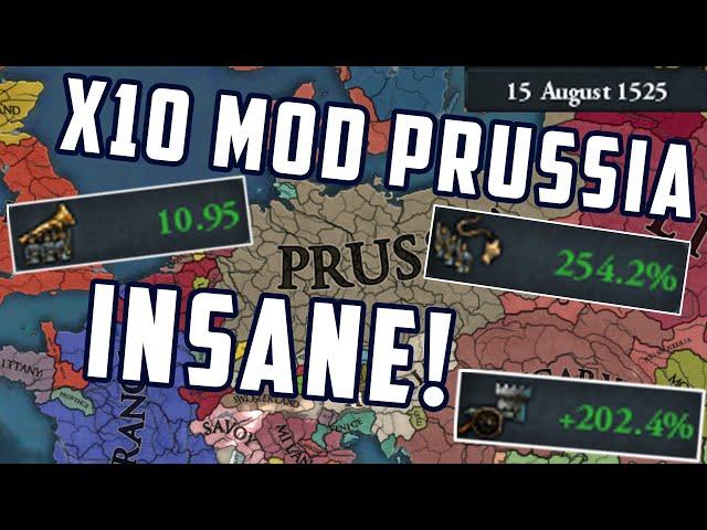 [EU4] This x10 Mod Prussia is Absolutely INSANE!