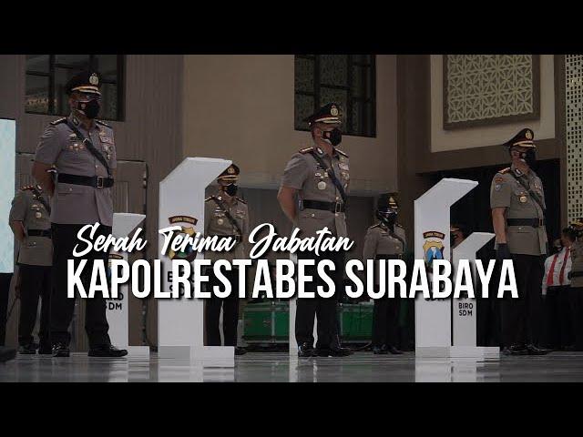 SERTIJAB KAPOLRESTABES SURABAYA