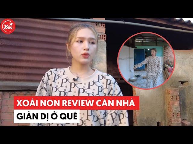 Xoài Non review căn nhà giản dị tại quê: Ngày xưa vô tư vô lo, nay trầm lắng suy tư