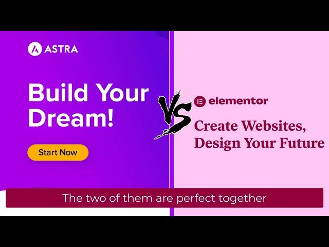 Astra vs Elementor - Two GREAT Page Builder + Theme Combos