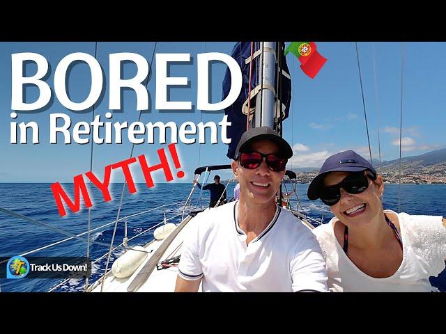 Biggest Retirement Myth | What We Do All Day In Madeira, Portugal