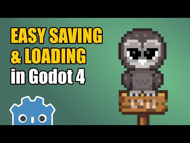 Saving & Loading tutorial for Godot 4