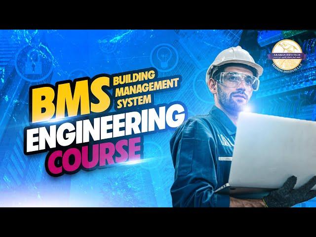 BMS Engineering Training Dubai | Become an Expert BMS Engineer with Certification | Arabian Infotech