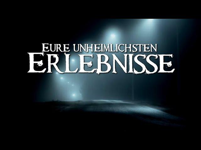 Eure unheimlichen Erlebnisse | True Stories | Katis Fright Day