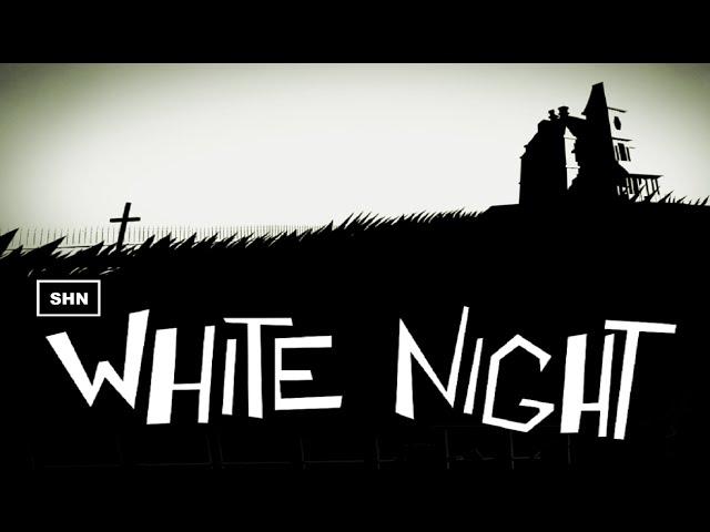 WHITE NIGHT  HQ 1080p/60fps Full HD Walkthrough Longplay No Commentary