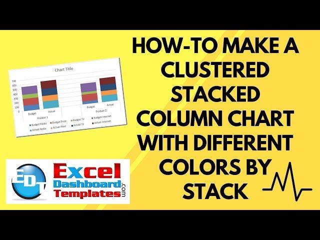 How-to Make an Excel Clustered Stacked Column Chart with Different Colors by Stack