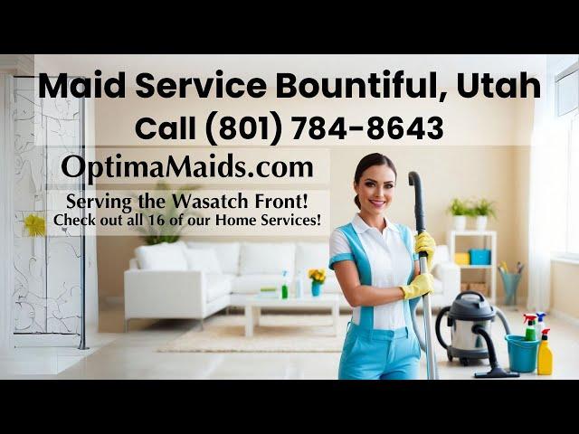 Maid Service Bountiful Utah