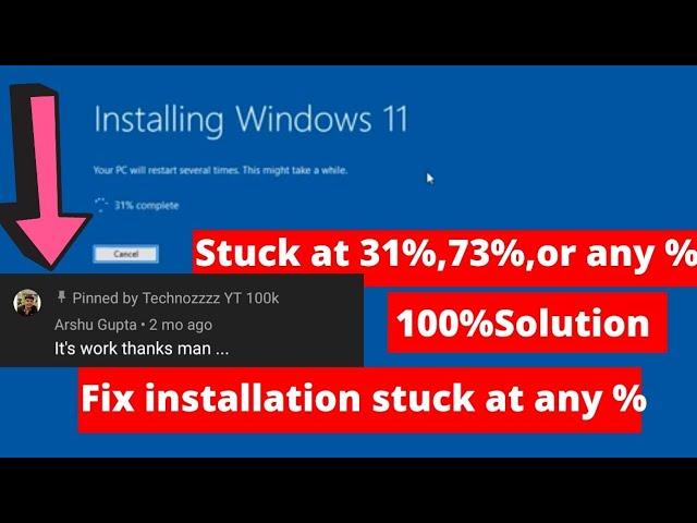 Windows 11 installation stuck at 31% | 35% ,91% , 46%..... | fix windows installation 100%