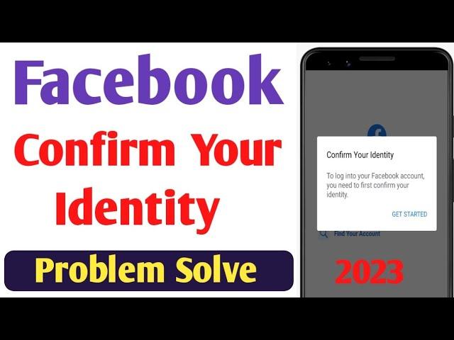 Confirm Your Identity Facebook Problem Solution || Fb Confirm Your Identity Problem Solve 2023