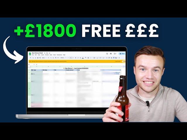  #3 Beer Money £1800+ FREE Money, Bank Bribes, Sign Up Incentives & More