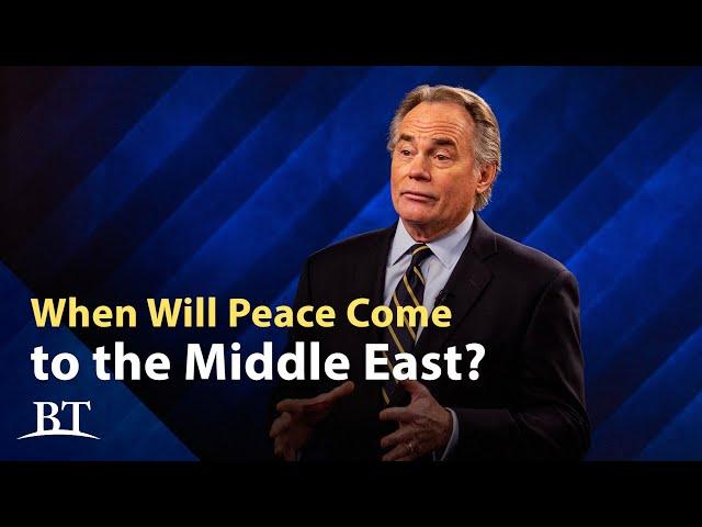 Understanding the Middle East in Bible Prophecy: Armageddon and the Coming Peace | Beyond Today