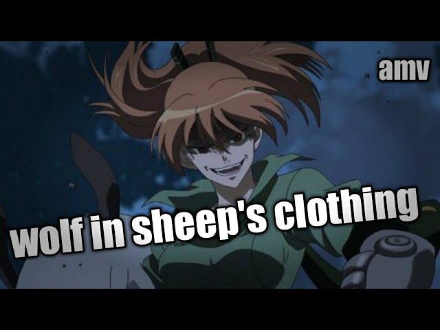 Akame ga kill - seryu ubiquitous amv ( wolf in sheep's clothing )