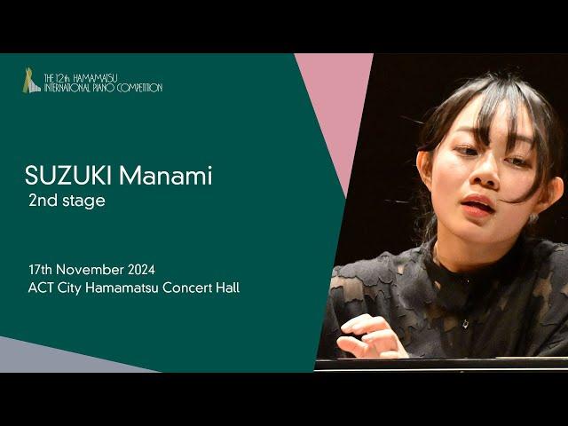 SUZUKI Manami / Second Stage, the 12th Hamamatsu International Piano Competition