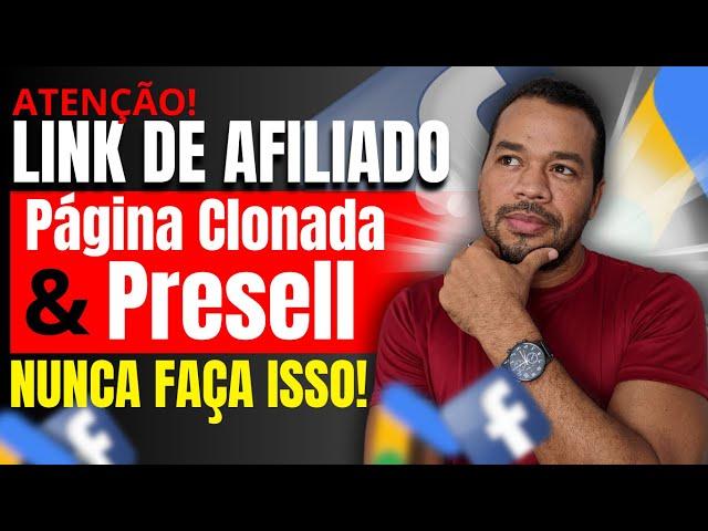 Link de Afiliado: Estratégias para Não Perder a Sua Comissão em Presell e Páginas Clonadas.