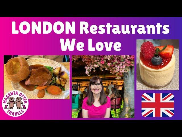 London Restaurants We Love