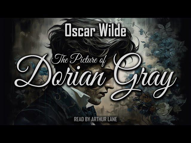 The Picture of Dorian Gray by Oscar Wilde | Full audiobook