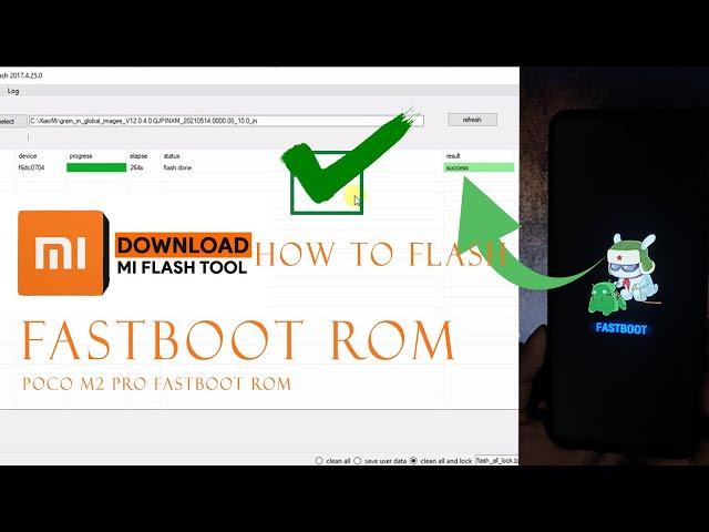 How to flash fastboot rom on xiaomi, fastboot rom flash xiaomi poco m2 pro