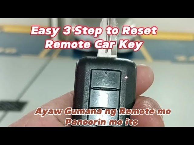 Reset Remote Car Key | Ayaw ba gumana ng Remote key ng kotse mo