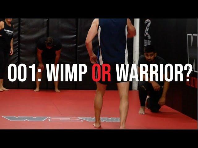 Wimp or Warrior? Vlog Ep 1