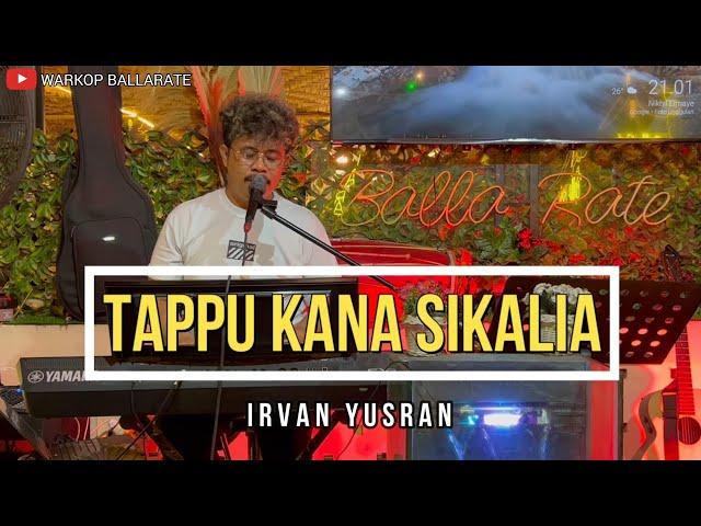 Tappu Kana Sikalia - Irvan Yusran || Cipt Umar Tadang || Warkop Ballarate