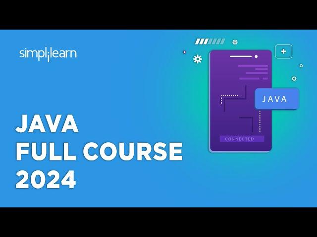 Java Tutorial For Beginners 2024 | Java Full Course 2024 | Learn Java In 8 Hours | Simplilearn