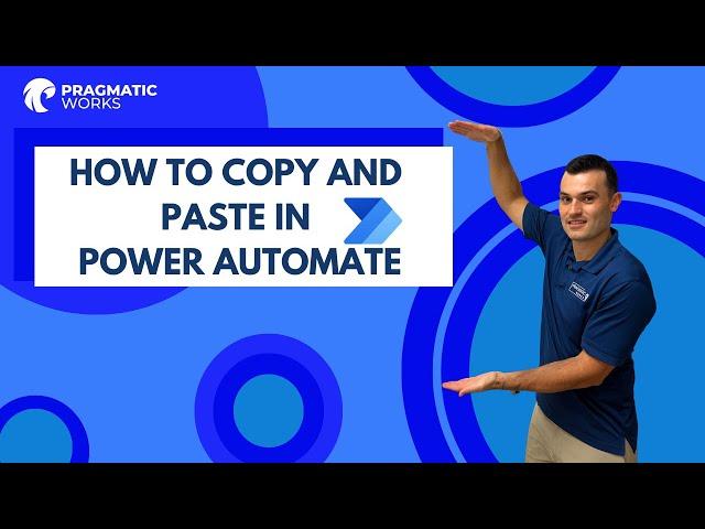 How to Copy and Paste in Power Automate