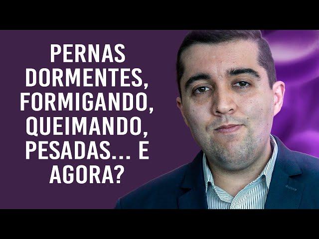 Dormência, queimação, peso, cansaço, fraqueza e agulhadas na perna indicam má circulação e trombose?