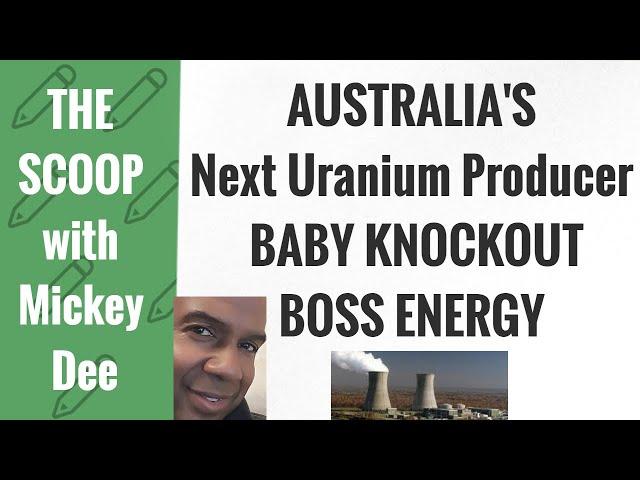 Australia's Baby Knockout Boss Energy (OTC:BQSSF - ASX: BOE) Set for Production in 2023! The Scoop