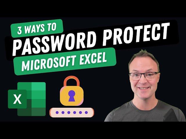 3 Ways to Password Protect your Microsoft Excel Files