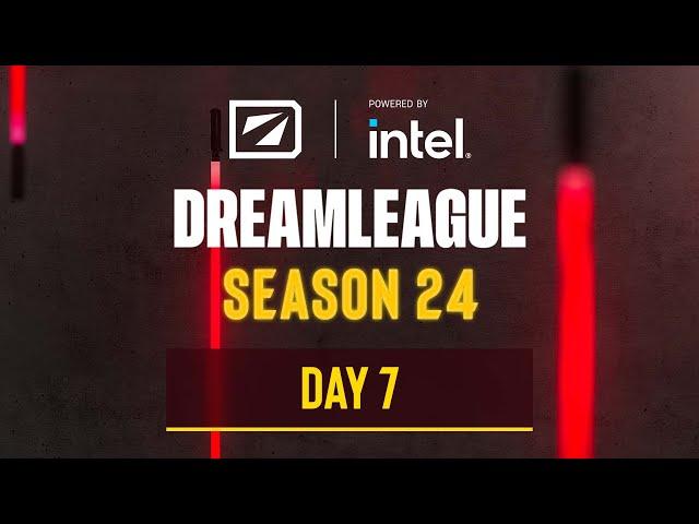 DreamLeague S24 - Day 7