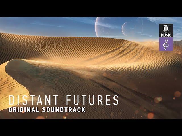 World of Tanks Official Soundtrack - Battle pass special: Distant Futures