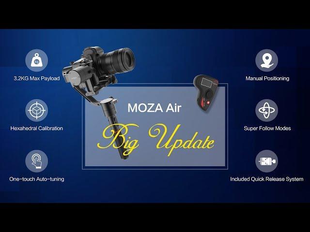 MOZA Air Big Update - Super Follow Modes, Intelligent Calication&One-touch Auto-tuning