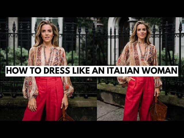 How to Dress like an Italian Woman | Style Secrets of Italian Women