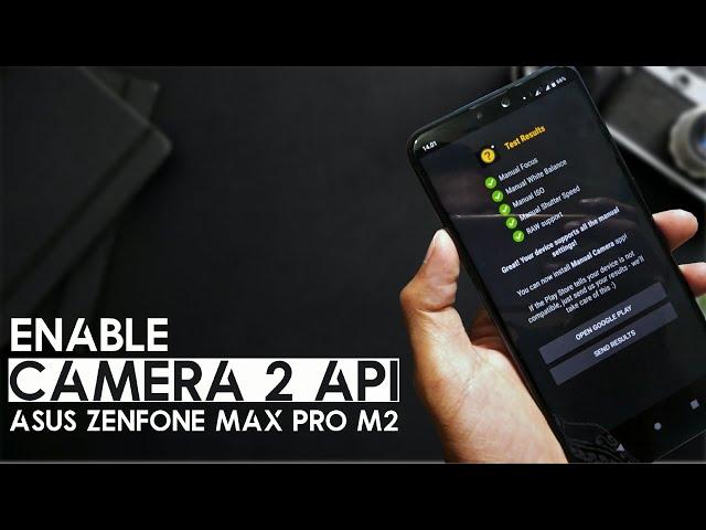 CARA AKTIFKAN CAMERA 2 API ASUS ZENFONE MAX PRO M1/M2 | Windows 10 | NO ROOT