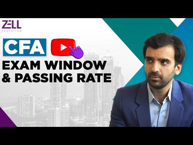 CFA- Exam Window & Passing Rate