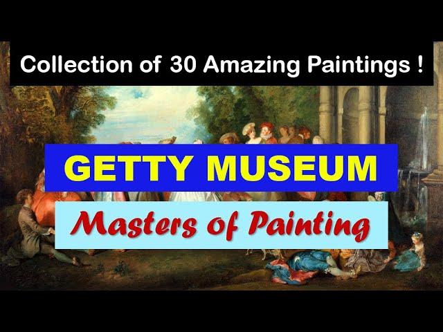 Masters of Painting | Fine Arts | The J. Paul Getty Museum | Art Slideshow | Great Museums