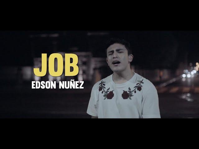 JOB - EDSON NUÑEZ (VIDEO OFICIAL)