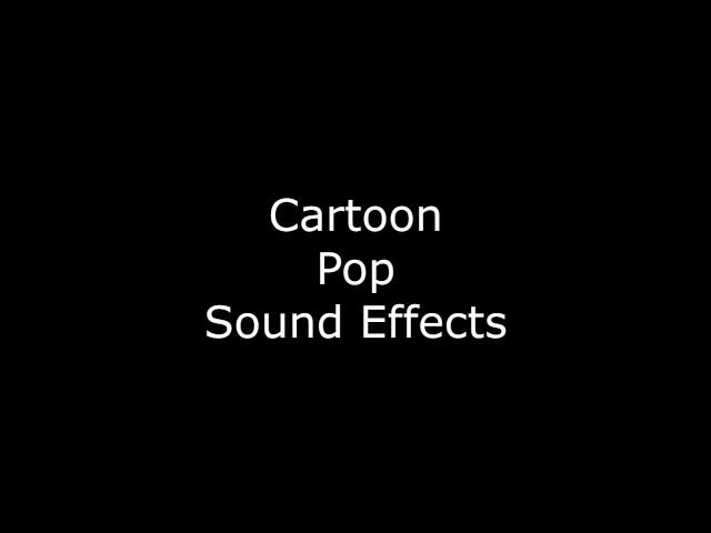 Cartoon Pop Sound Effects