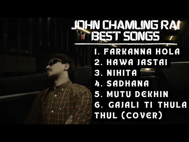 John Chamling Rai Best Song Collection || John Chamling🫶